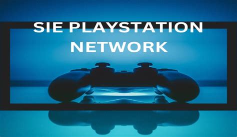 what is sie playstation network